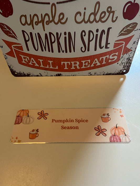 Pumpkin Spice Season Bookmark