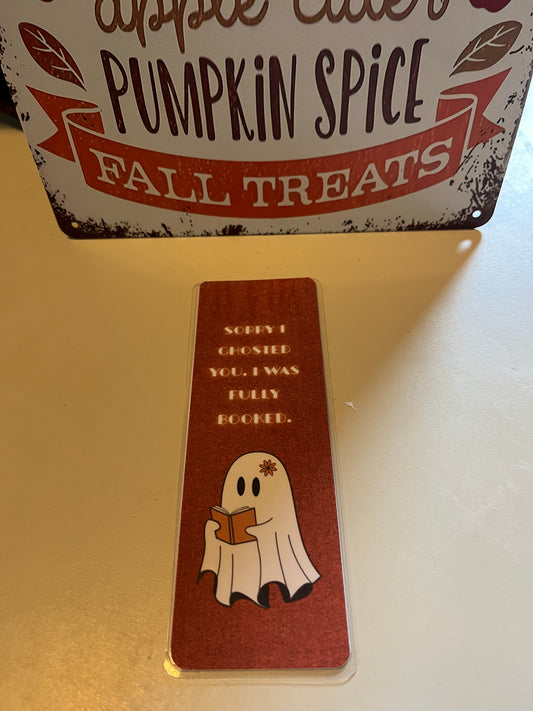 Sorry I Ghosted You Bookmark