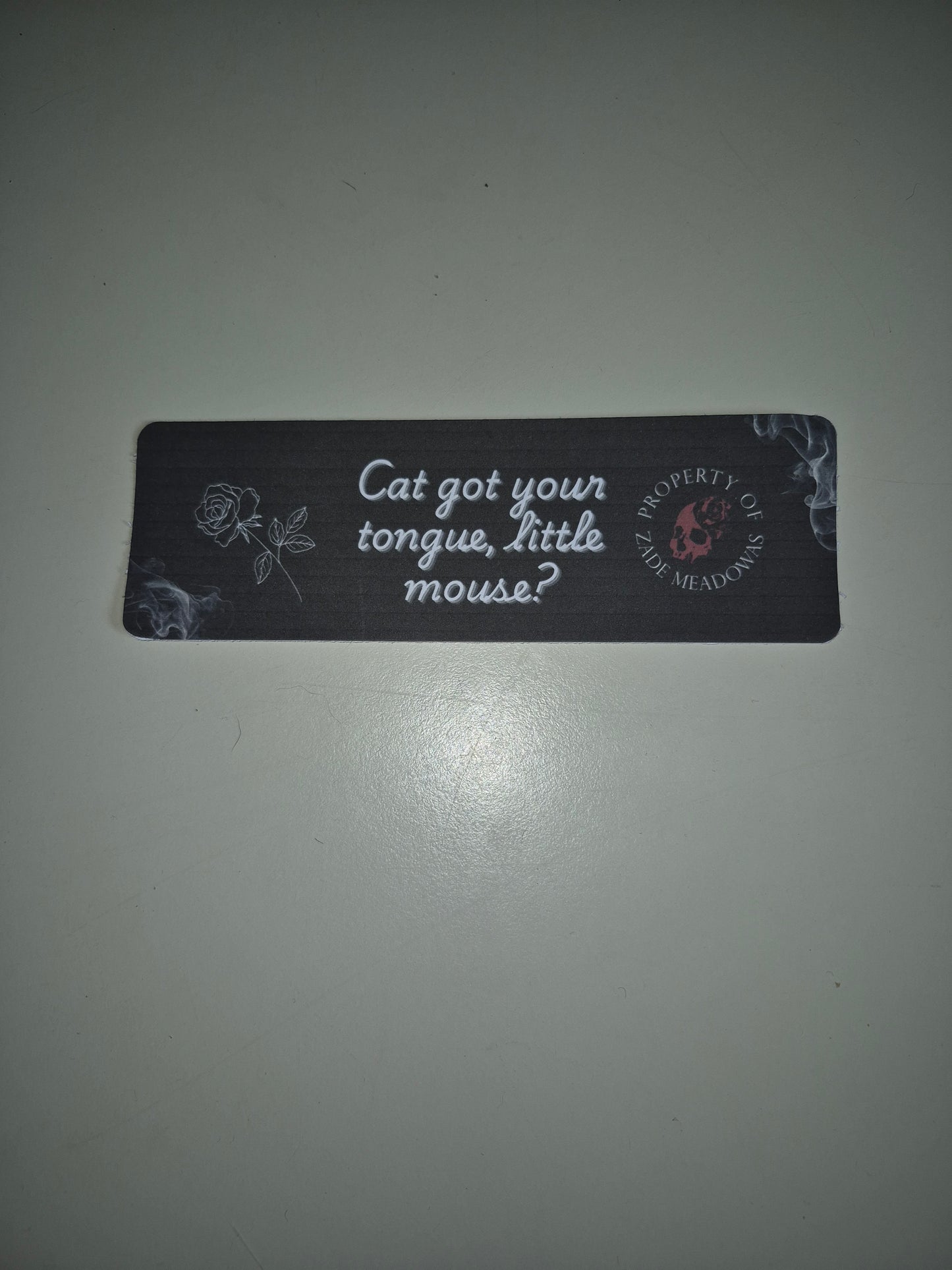 Cat Got Your Tongue Bookmark